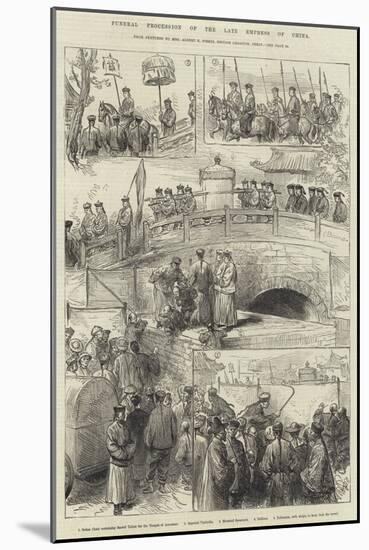 Funeral Procession of the Late Empress of China-null-Mounted Giclee Print