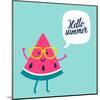 Funny Vector Background with Watermelon Slice in Glasses, Speech Bubble and Hand Written Text Hello-Beskova Ekaterina-Mounted Art Print