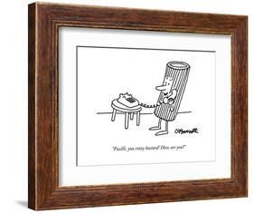 "Fusilli, you crazy bastard! How are you?" - New Yorker Cartoon-Charles Barsotti-Framed Premium Giclee Print
