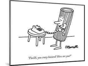 "Fusilli, you crazy bastard! How are you?" - New Yorker Cartoon-Charles Barsotti-Mounted Premium Giclee Print