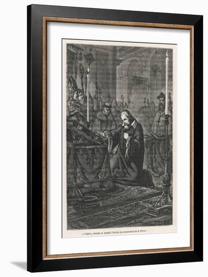 Galileo Galilei Italian Astronomer Recants His Heresy 22 June 1633-Regnier-Framed Art Print