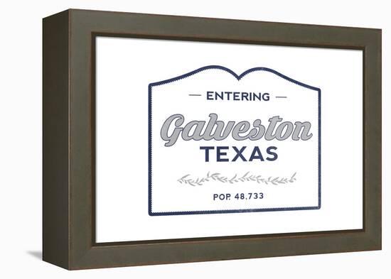 Galveston, Texas - Now Entering (Blue)-Lantern Press-Framed Stretched Canvas