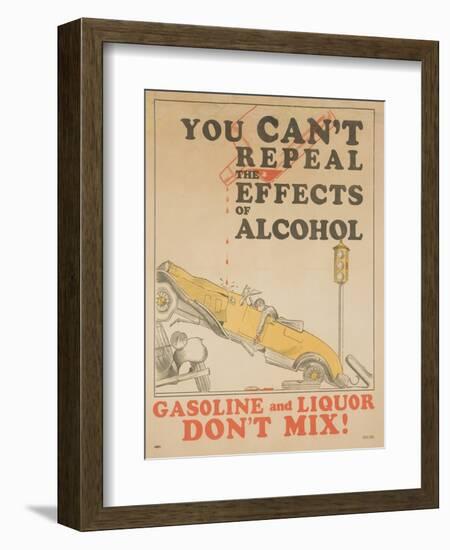 Gasoline and Liquor Don't Mix! Poster-null-Framed Premium Giclee Print