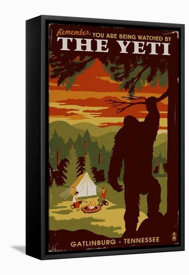 Gatlinburg, Tennessee - Youre Being Watched by the Yeti-Lantern Press-Framed Stretched Canvas