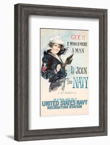 Gee!! I Wish I were a Man, I’d Join the Navy-Vintage Reproduction-Framed Art Print