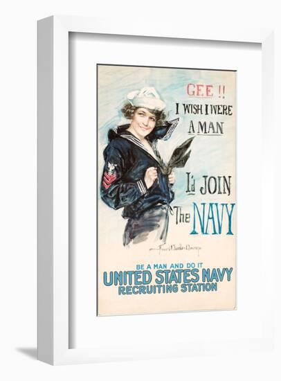 Gee!! I Wish I were a Man, I’d Join the Navy-Vintage Reproduction-Framed Giclee Print