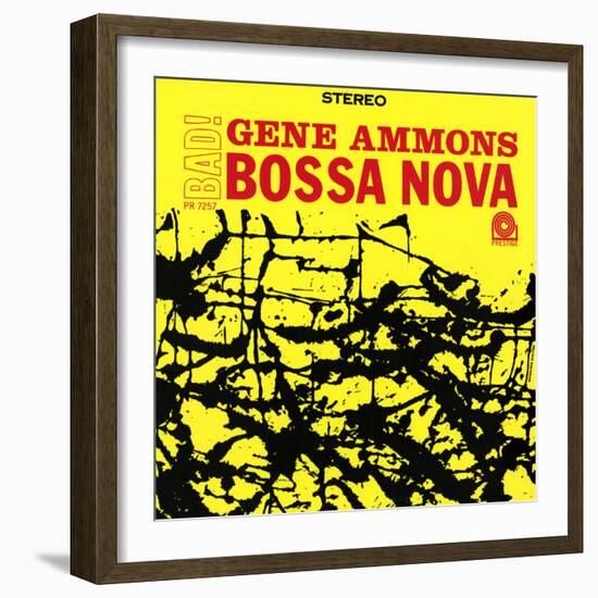 Gene Ammons - Bad! Bossa Nova-null-Framed Art Print