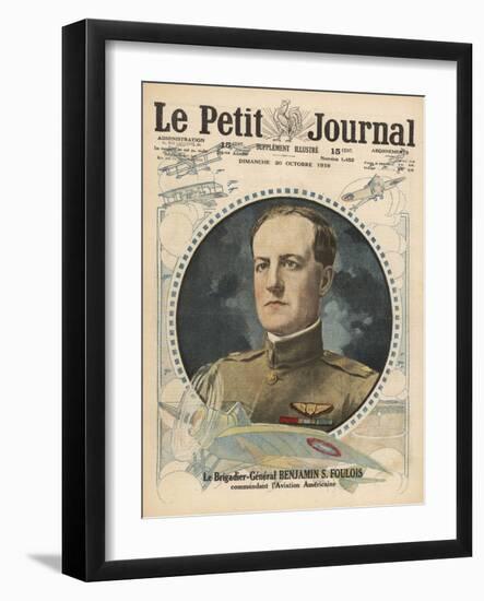 General Benjamin Foulois, Chief of Air Service for the American Expeditionary Forces-null-Framed Art Print