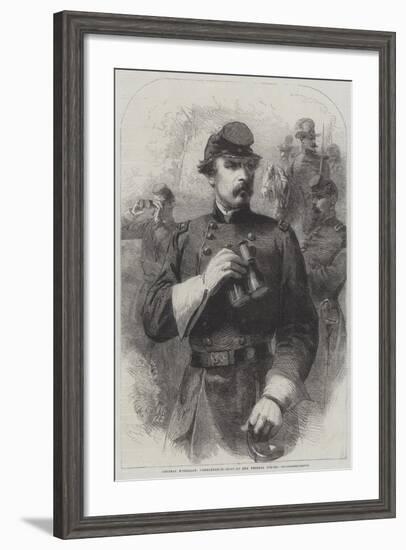 General M'Clellan, Commander-In-Chief of the Federal Forces-null-Framed Giclee Print