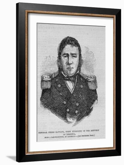 General Pedro Santana, First President of the Republic of Dominica.-null-Framed Giclee Print