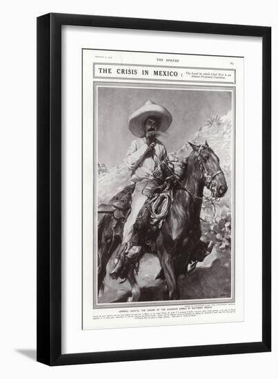 General Zapata, the Leader of the Agrarian Rebels in Southern Mexico, 1913-Addison Thomas Millar-Framed Giclee Print