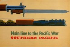 Main Line to the Pacific War. Southern Pacific Railroad, 1945-George Lerner & Lyman Power-Giclee Print