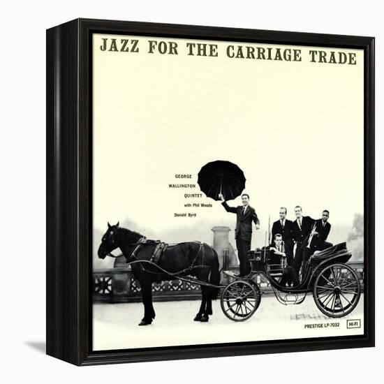 George Wallington - Jazz for the Carriage Trade-null-Framed Stretched Canvas