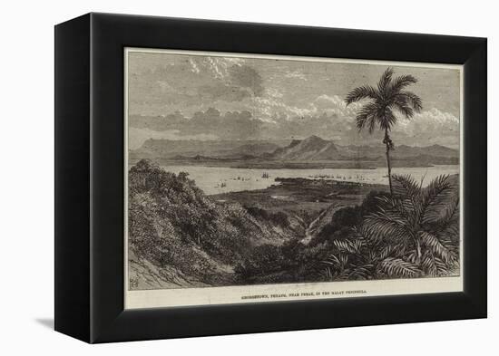 Georgetown, Penang, Near Perak, in the Malay Peninsula-null-Framed Premier Image Canvas