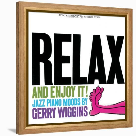 Gerry Wiggins - Relax and Enjoy It!-null-Framed Stretched Canvas