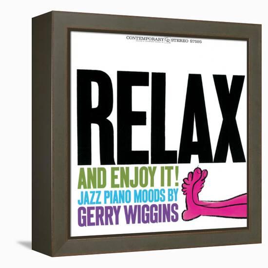 Gerry Wiggins - Relax and Enjoy It!-null-Framed Stretched Canvas