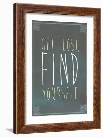 Get Lost Find Yourself-null-Framed Art Print