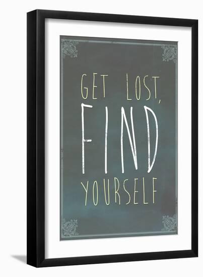 Get Lost Find Yourself-null-Framed Art Print