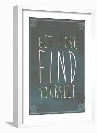 Get Lost Find Yourself-null-Framed Art Print