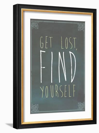 Get Lost Find Yourself-null-Framed Art Print