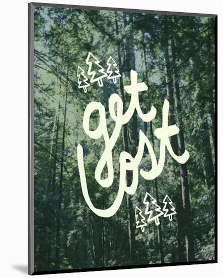 Get Lost Muir Woods-Leah Flores-Mounted Art Print