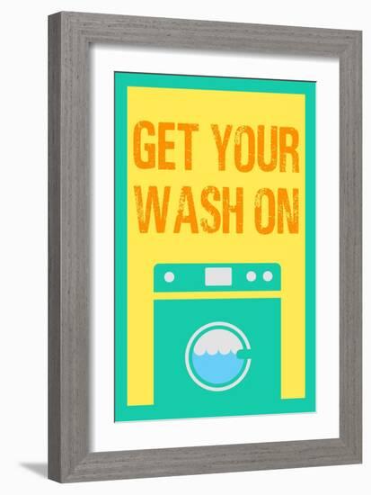 Get Your Wash On-Sd Graphics Studio-Framed Art Print