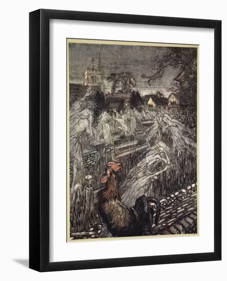 ..Ghosts, Wandering Here and There, Troop Home to Churchyards-Arthur Rackham-Framed Giclee Print