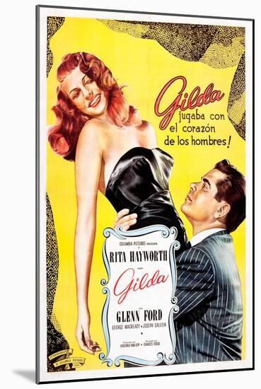 Gilda, Argentine Poster Art, Rita Hayworth, Glenn Ford, 1946-null-Mounted Art Print