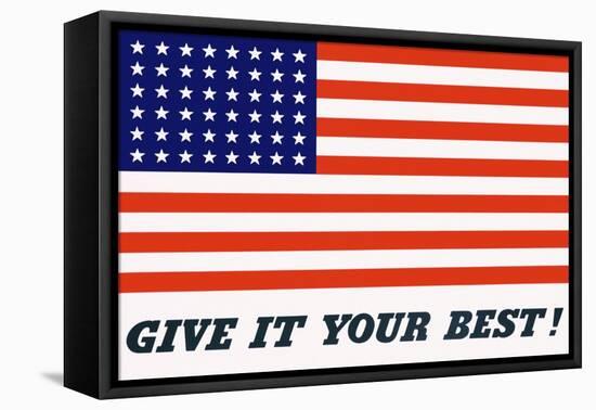 Give it Your Best! Poster-Charles Coiner-Framed Premier Image Canvas