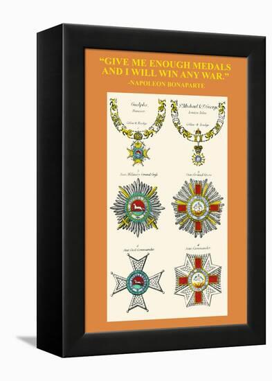 Give Me Enough Medals and I Will Win Any War-Hugh Clark-Framed Stretched Canvas