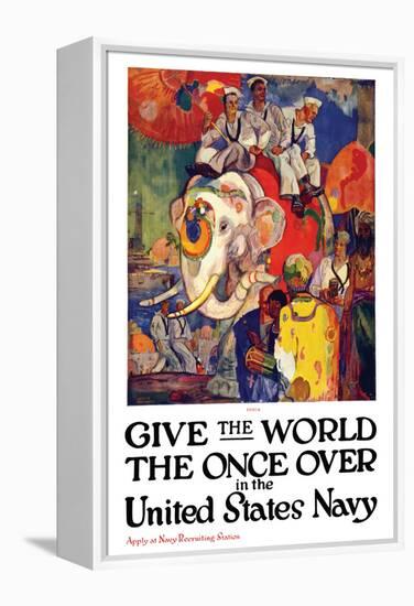 Give the World the Once Over in the United States Navy , c.1919-James Henry Daugherty-Framed Stretched Canvas