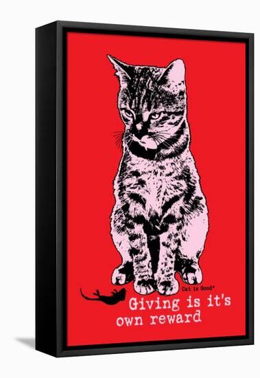 Giving Is its Own Reward-Cat is Good-Framed Stretched Canvas