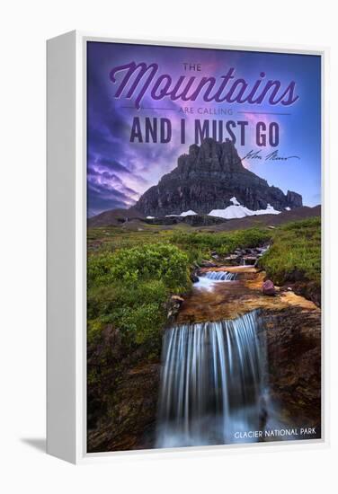 Glacier National Park, Montana - the Mountains are Calling-Lantern Press-Framed Stretched Canvas