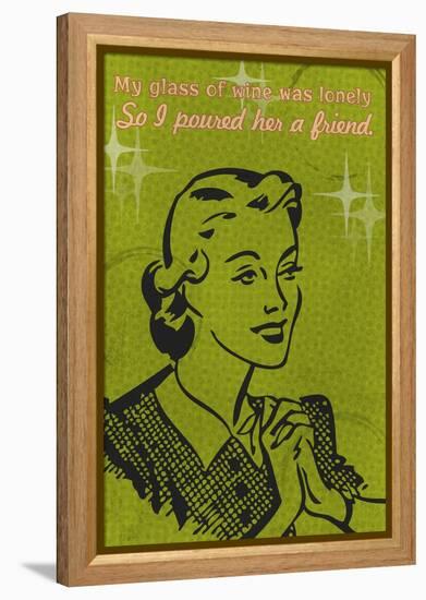 Glass of Wine was Lonely-Lantern Press-Framed Stretched Canvas