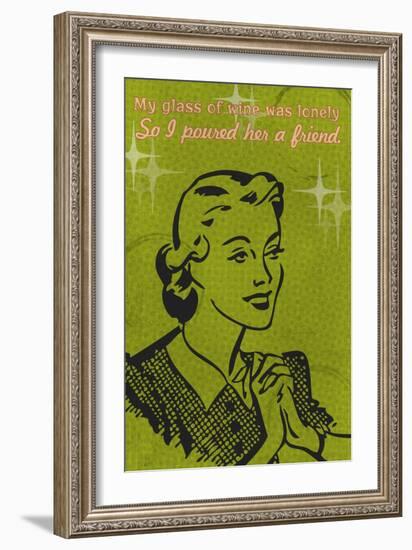 Glass of Wine was Lonely-Lantern Press-Framed Premium Giclee Print