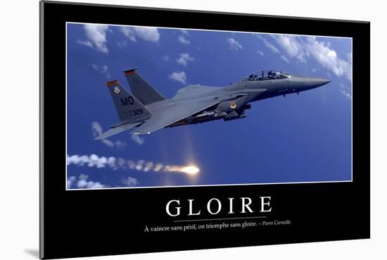 Gloire: Citation Et Affiche D'Inspiration Et Motivation-null-Mounted Photographic Print