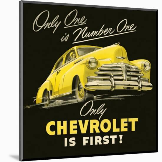 GM Only Chevrolet is First-null-Mounted Art Print