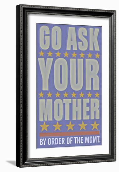 Go Ask Your Mother-John W^ Golden-Framed Art Print