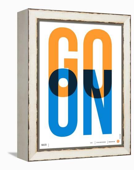 Go On Poster I-NaxArt-Framed Stretched Canvas