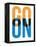 Go On Poster I-NaxArt-Framed Stretched Canvas