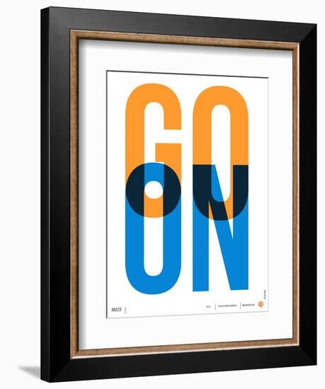 Go On Poster I-NaxArt-Framed Art Print