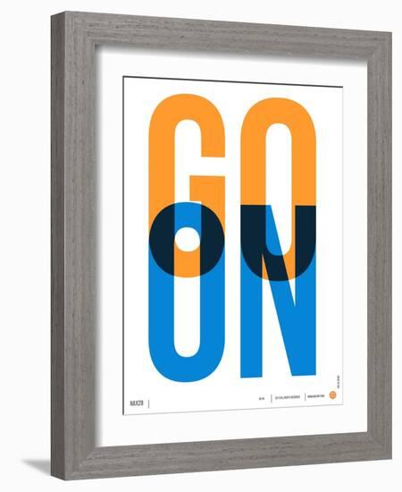 Go On Poster I-NaxArt-Framed Art Print