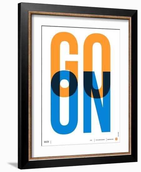 Go On Poster I-NaxArt-Framed Art Print