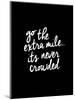 Go The Extra Mile-Brett Wilson-Mounted Art Print