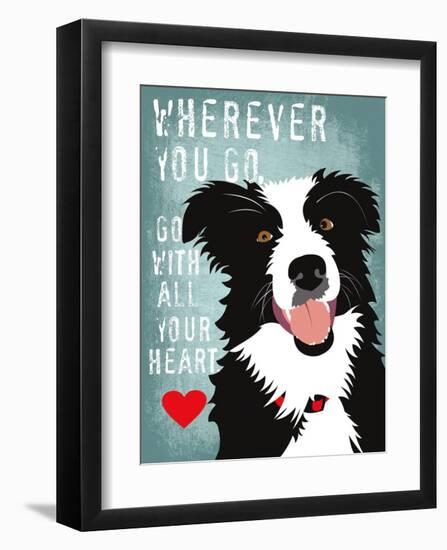 Go with All Your Heart-Ginger Oliphant-Framed Art Print