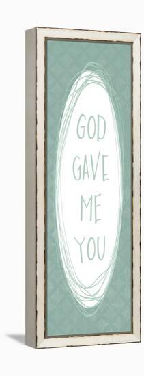God Gave-Erin Clark-Framed Premier Image Canvas