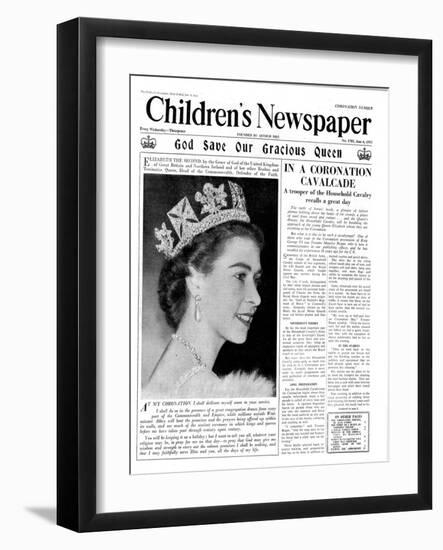 God Save Our Gracious Queen, Front Page of 'The Children's Newspaper', 1953-English School-Framed Giclee Print