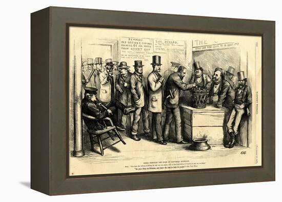 Going Through the Form of Universal Suffrage, 1871-Thomas Nast-Framed Premier Image Canvas