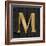 Gold Alphabet M-N. Harbick-Framed Art Print