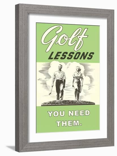 Golf Lessons, You Need Them-null-Framed Premium Giclee Print